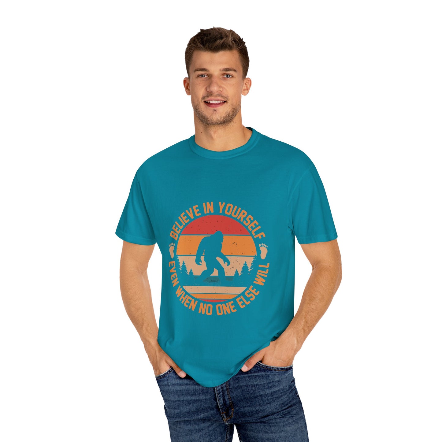 Believe in Yourself Bigfoot T-Shirt - Motivational Unisex Tee