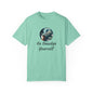Go Smudge Yourself Unisex Garment-Dyed T-Shirt - Relaxed Fit, Spiritual Design