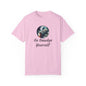 Go Smudge Yourself Unisex Garment-Dyed T-Shirt - Relaxed Fit, Spiritual Design